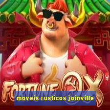 moveis rusticos joinville